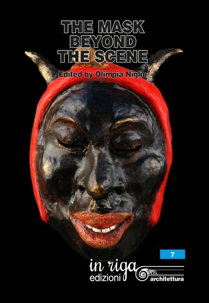 Olimpia Niglio, The mask beyond the scene
