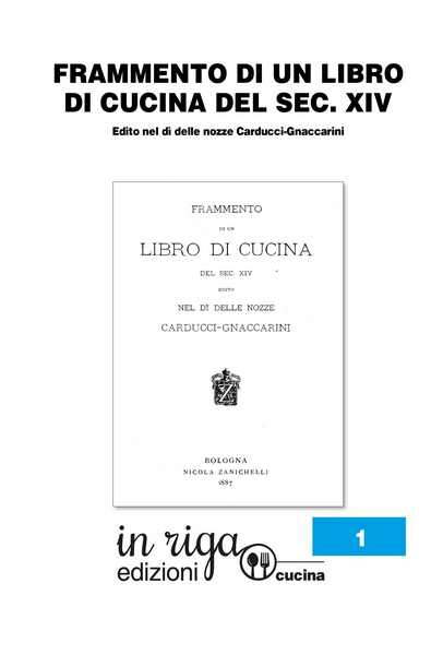 Anonimo, Olindo Guerrini, Frammento di Libro di Cucina del secolo XIV: Edito nel dì delle nozze Carducci - Gnaccarini - Copertina flessibile