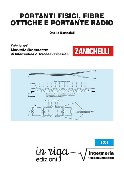 Onelio Bertazioli, Portanti fisici, fibre ottiche e portante radio - Ebook in formato Kindle