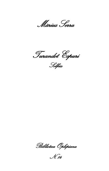 Màrius Serra, Turandot Espuri: Solfeix - Copertina flessibile