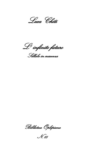 Luca Chiti, L'infinito futuro: Sillabe in crescenza - Copertina flessibile