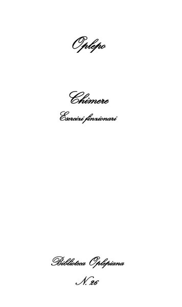 Raffaele Aragona,  Sal Kierkia Paolo Albani, Chimere: Esercizi finzionari - Copertina flessibile