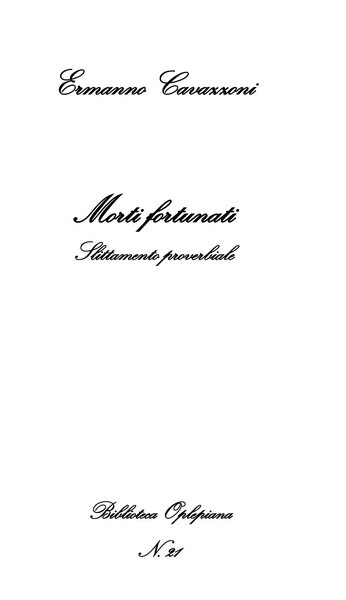 Ermanno Cavazzoni, Morti fortunati: Slittamento proverbiale - Copertina flessibile