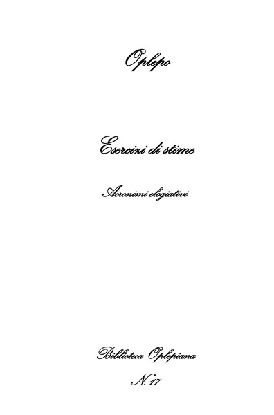 Raffaele Aragona, Elena Addòmine, Paolo Albani, Esercizi di stime: Acronimi elogiativi - Copertina flessibile