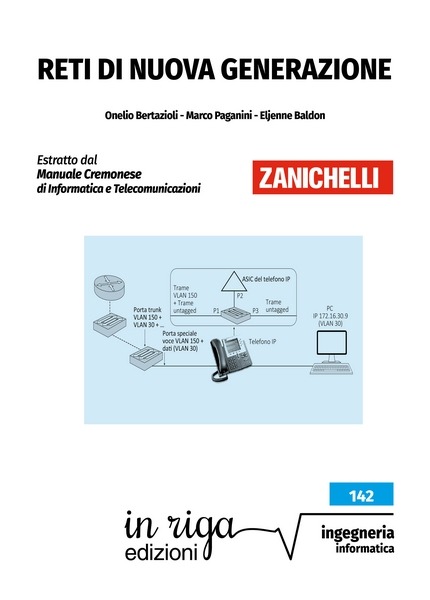 Onelio Bertazioli, Marco Paganini, Reti di nuova generazione - Ebook in formato Kindle
