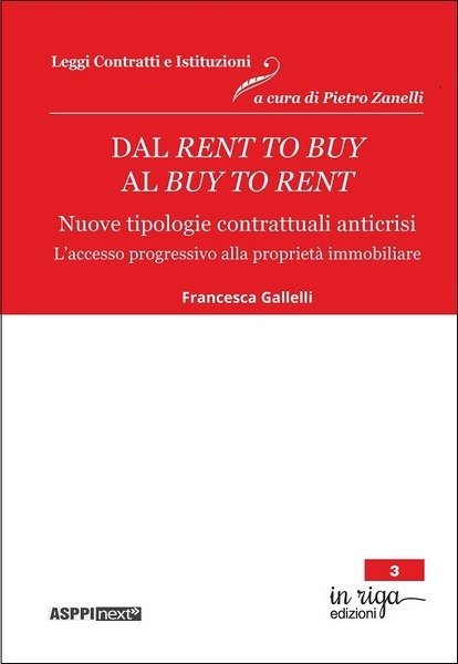 Francesca Gallelli, Dal rent to buy al buy to rent- Più opzioni