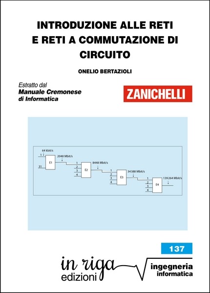 Onelio Bertazioli, Introduzione alle reti e reti a commutazione - Ebook in formato Kindle