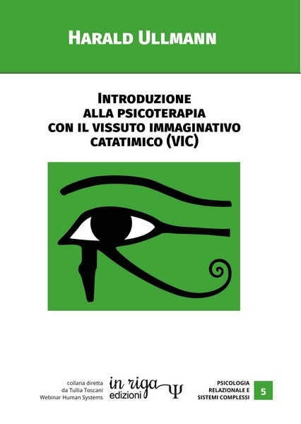 Harald Ullmann, Introduzione alla psicoterapia con il vissuto immaginativo catatimico (VIC)