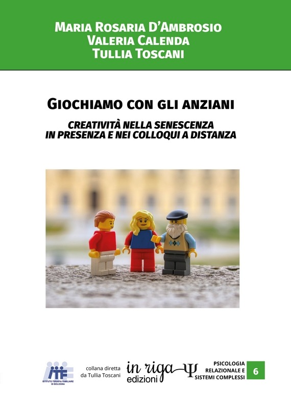 Maria Rosaria D'Ambrosio, Valeria Calenda, Tullia Toscani, Giochiamo con gli anziani