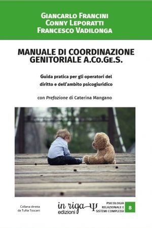 Giancarlo Francini, Conny Leporatti, Francesco Vadilonga, Manuale di coordinazione genitoriale A.Co.Ge.S.