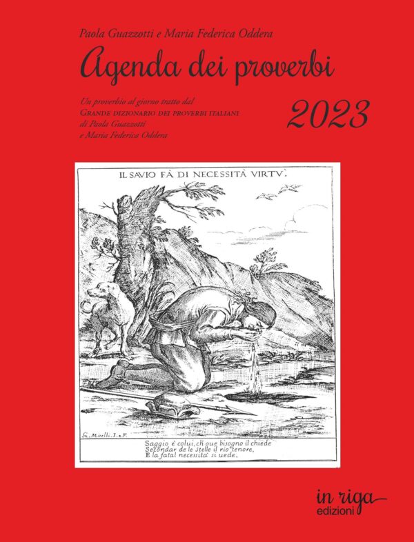 Paola  Guazzotti,  Maria Federica  Oddera, Agenda dei proverbi 2023 - Copertina flessibile,