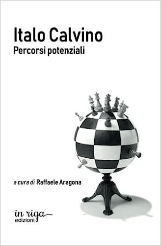 Italo Calvino. Percorsi potenziali – a cura di Raffaele Aragona