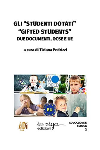 Gli studenti dotati (gifted students) • a cura di Tiziana Pedrizzi