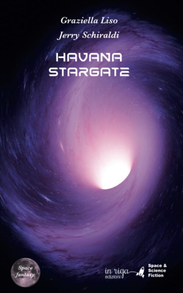 Graziella Liso, Jerry Schiraldi - Havana Stargate