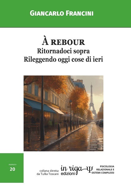 Giancarlo Francini • À rebour. Ritornandoci sopra
