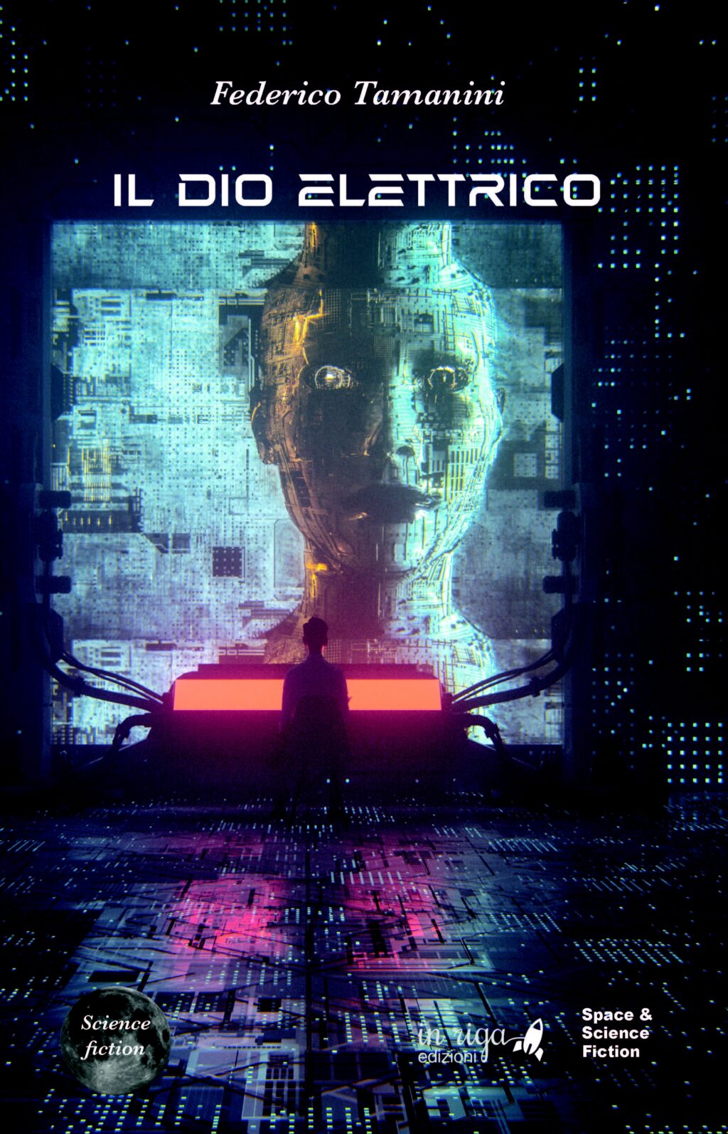 Federico Tamanini - Il Dio Elettrico - Copertina flessibile