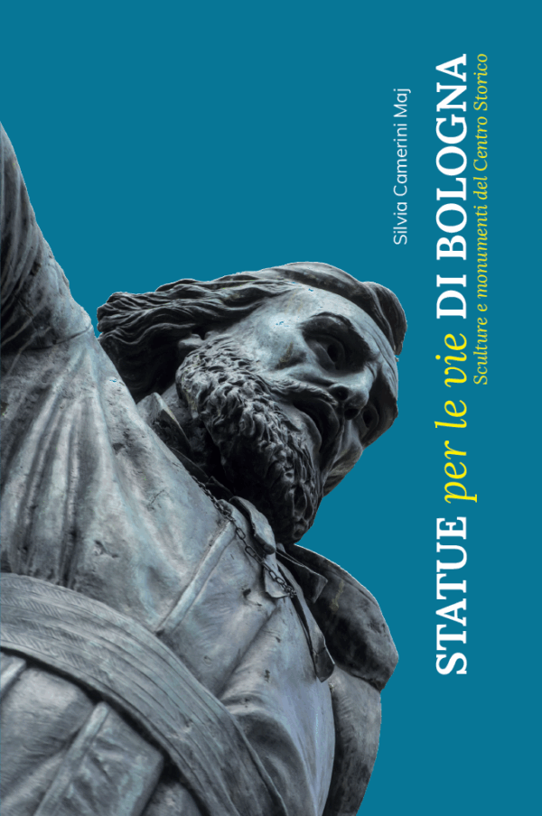 Silvia Camerini Maj - Statue per le vie di Bologna