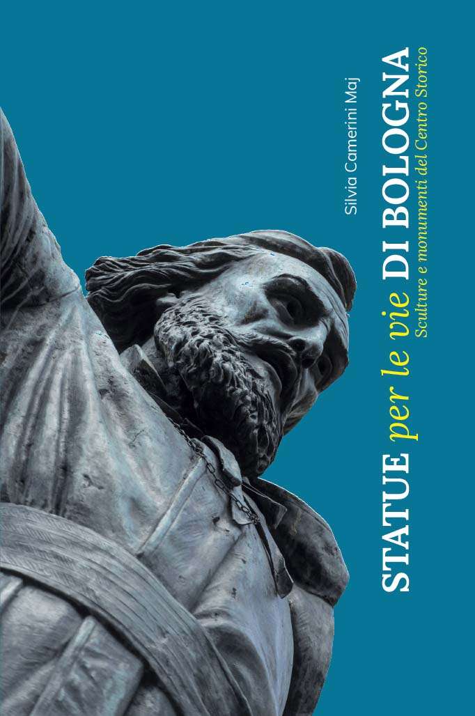 Statue per le vie di Bologna - Silvia Camerini Maj