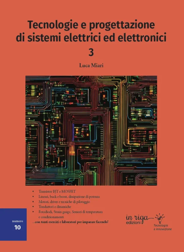 Luca Miari - Tecnologie e progettazione di sistemi elettrici ed elettronici 3