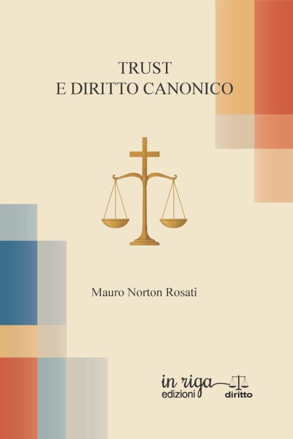 Trust e diritto canonico - Mauro Norton Rosati