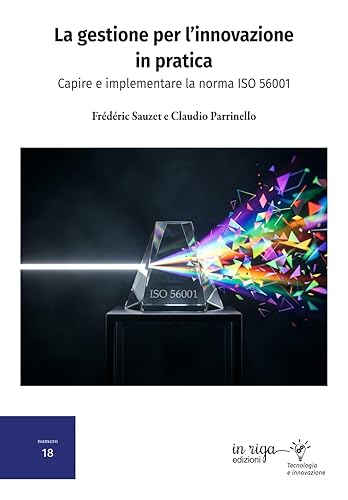 La gestione per l'innovazione in pratica