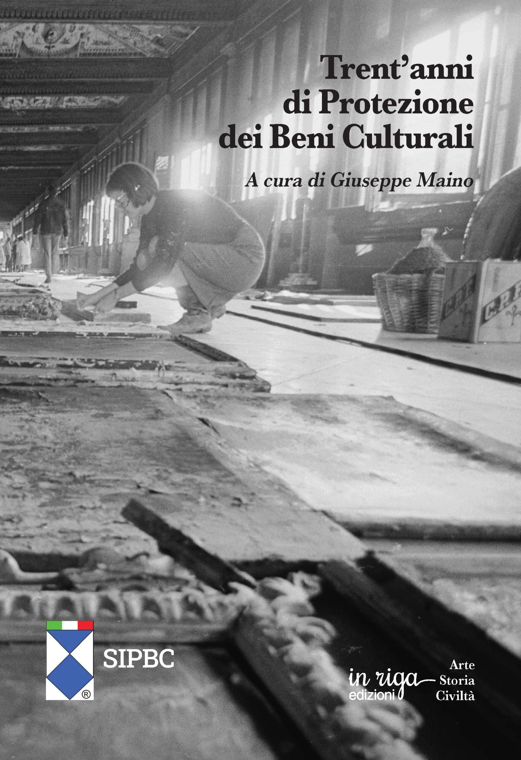 Trent'anni di Protezione dei Beni Culturali