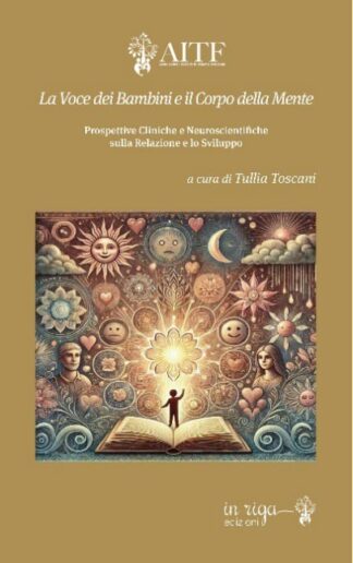 La Voce dei Bambini e il Corpo della Mente