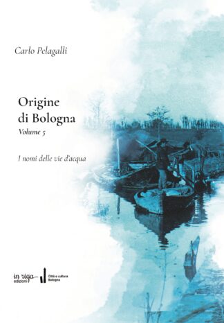 Origine di Bologna - Volume 5 - copertina